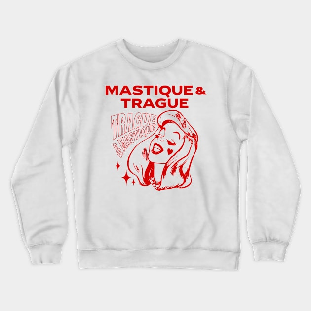 Mastique y trague, trague y mastique shakira Crewneck Sweatshirt by gabbadelgado